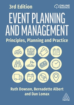 Event Planning and Management: Principles, Planning and Practice by Ruth Dowson