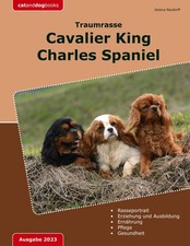 Traumrasse: Cavalier King Charles Spaniel Jessica Neudorff