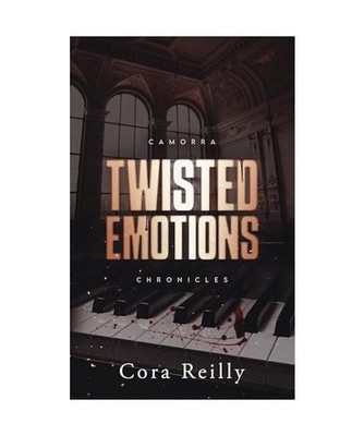 Twisted Emotions - Camorra Chronicles T2: Après la saga des Mafia Chronicles, R