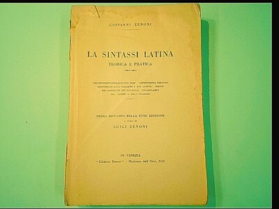 DIE THEORETISCHE UND PRAKTISCHE LATEINISCHE SYNTAX ZENONI