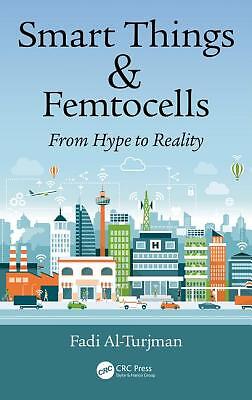 Smart Things And Femtocells: From Hype To Reality