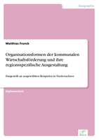 Matthias Franck | Organisationsformen Der Kommunalen WirtschaftsföRderung Und...
