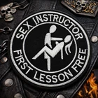 MOTORCYCLE BIKER SLOGAN SEW/IRON ON PATCH:- SEX INSTRUCTOR FIRST LESSON FREE