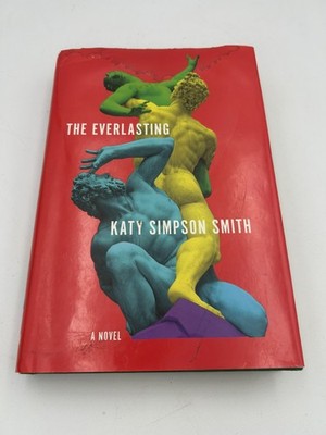 The Everlasting: A Novel Deckle Edge by Katy Simpson Smith HB