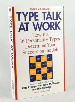 TYPE TALK AT WORK (Revised): How the 16 Personality Types Determine Your Success