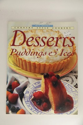 Desserts Puddings and Ices by Donna Hay