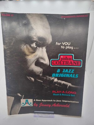 Just Book For You to Play John Coltrane: Jazz Saxophone Legend Collection Vol 28