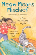 Meow Means Mischief Reinforced Library Binding Ann Whitehead Nagd