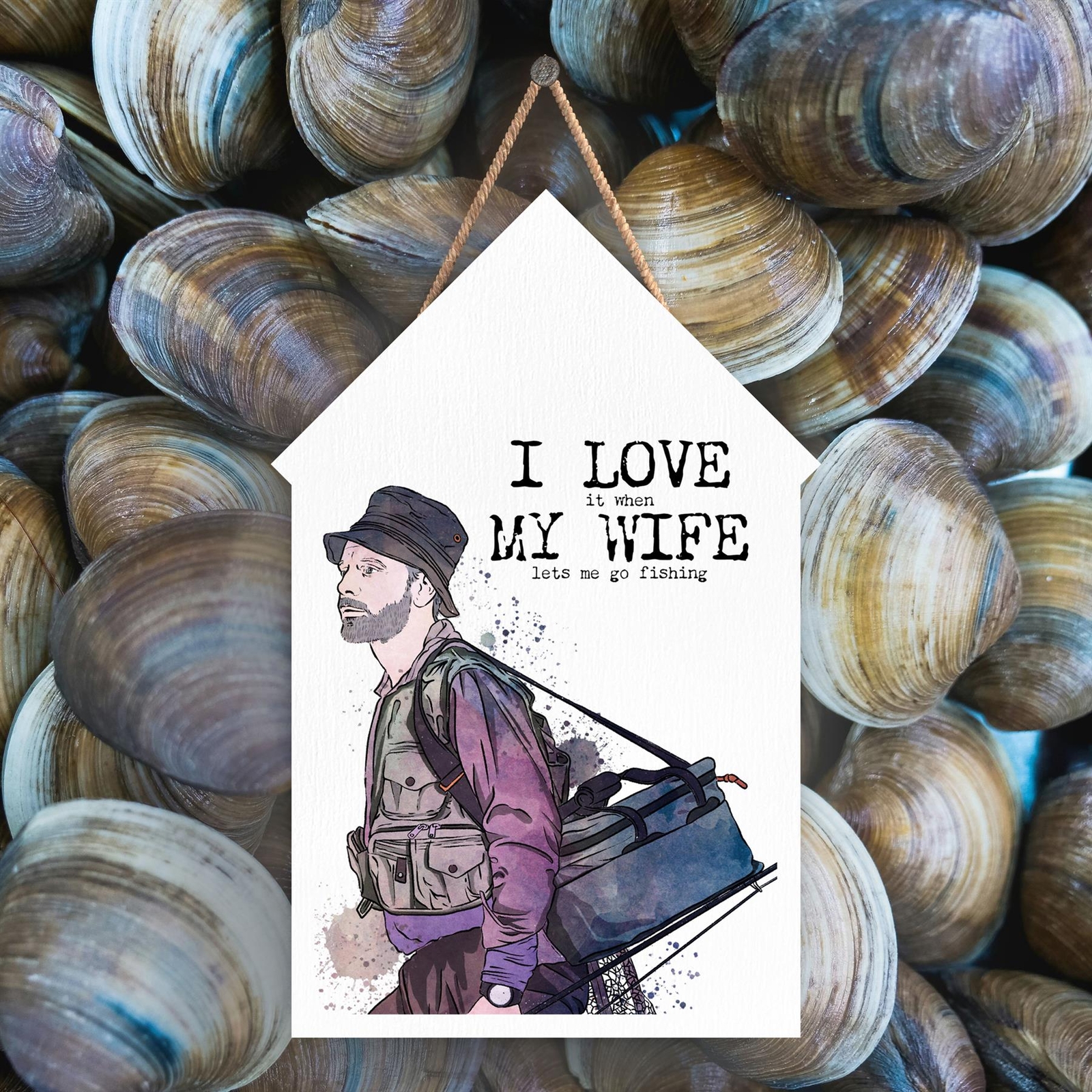 I Love My Wife Fishing Comical Wooden Shed Shaped Hanging Plaque