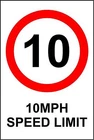 10 mph Speed limit sign