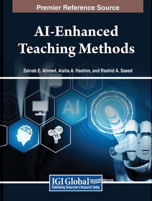 AI-Enhanced Teaching Methods by Zeinab E. Ahmed Paperback Book