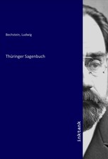 Ludwig Bechstein | Thüringer Sagenbuch | Tas...