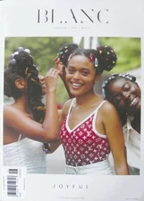 BLANC Magazine JOYFUL Fashion Art Music #15 Louis Vuitton Fashion Models Jori +