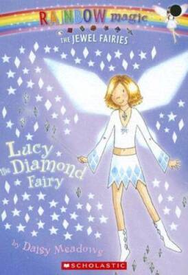 Lucy: The Diamond Fairy (Rainbow Magic: The Jewel Fairies, No. 7) - GOOD