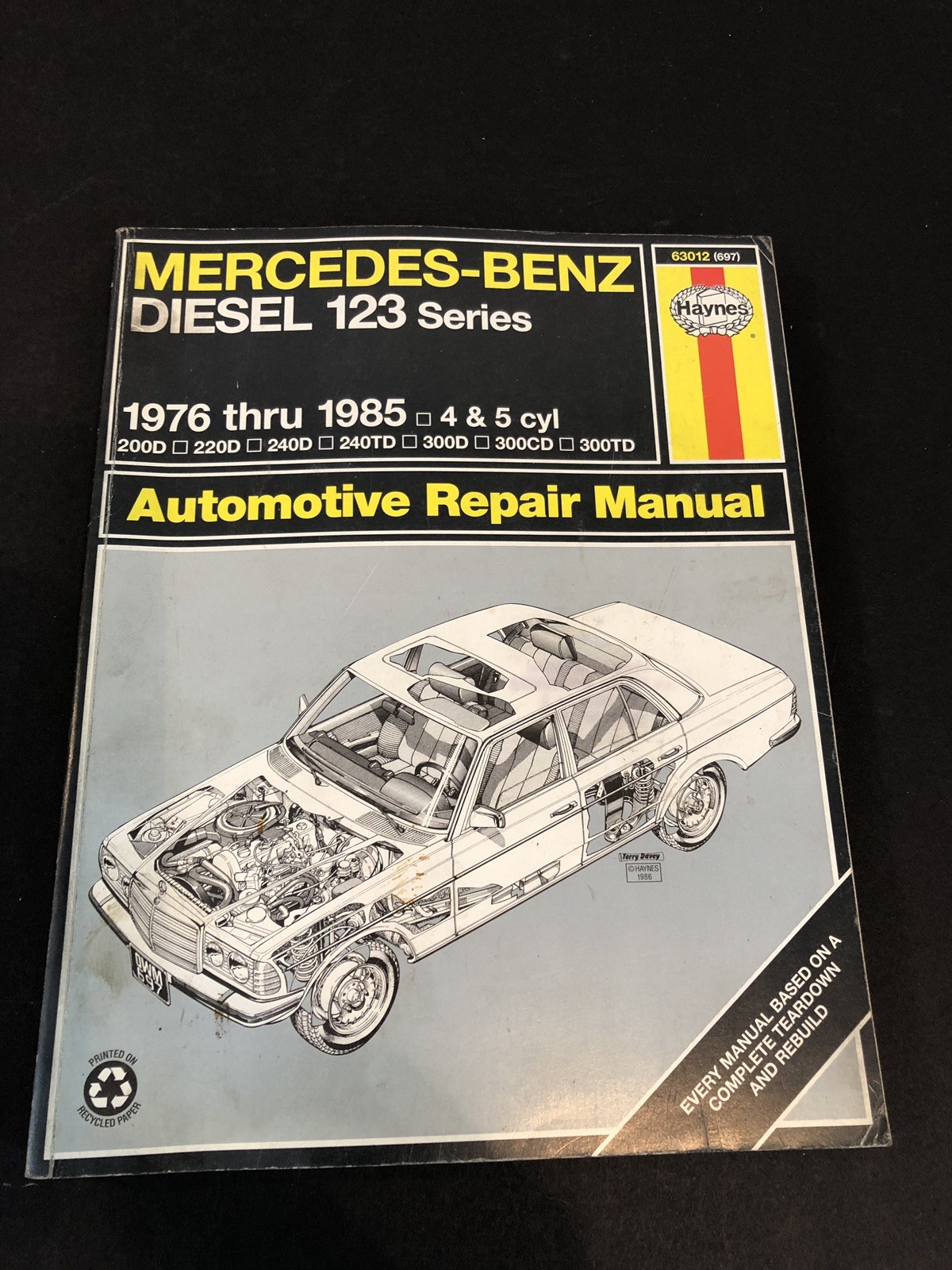 Haynes Repair Manual: Mercedes-Benz Diesel 123 Series : 1976 Thru 1985 - 4  and 5 Cyl No. 697 by John Haynes and Larry Warren (1988, Paperback, ...