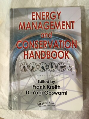 Energy Management and  Conservation Handbook by Kreith and Goswami