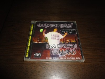 Chicano Rap CD O.G. SpanishFly - Higher than Highland - Mr. Shadow LIL ONE Slush