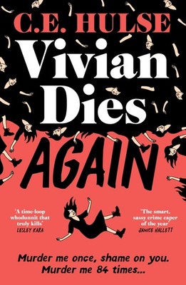 Vivian Dies Again,Hulse, C.E. C.E. Hulse,