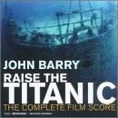 JOHN BARRY NIC RAINE THE CITY OF PRAGUE PHILARMONIC - Raise The Titanic - CD