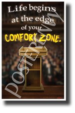Life Begins at the Edge of Your Comfort Zone - NEW Classroom Motivational Poster