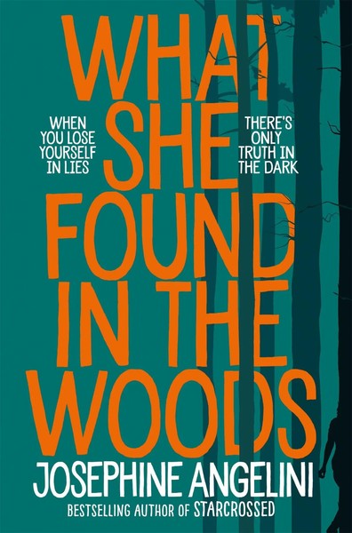 What She Found In The Woods | Josephine Angelini | Englisch | Taschenbuch | 2019-image
