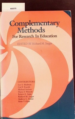 Complementary methods for research in education. Jaeger, Richard M.: