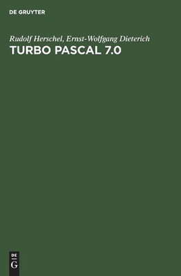 Turbo Pascal 7.0 by Rudolf Herschel (German) Hardcover Book