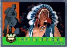 2006 Topps Chrome WWE Heritage Chief Jay Strongbow refractor WWF #72
