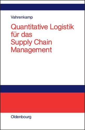 Richard Vahrenka Quantitative Logistik Für Das Supply-Chain-Manageme (Hardback)