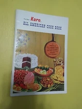 Karo Syrup All American Cook Book Prize Winning Recipes From the Karo Kitchens