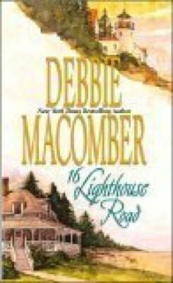 16 Lighthouse Road (Cedar Cove, Book 1) - Hardcover By Debbie Macomber - GOOD