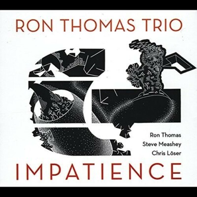 RON THOMAS - IMPATIENCE NEW CD