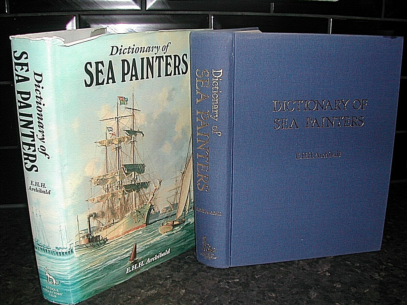 DICTIONARY of SEA PAINTERS E H H Archibald illus Sailing NAUTICAL Maritime ART