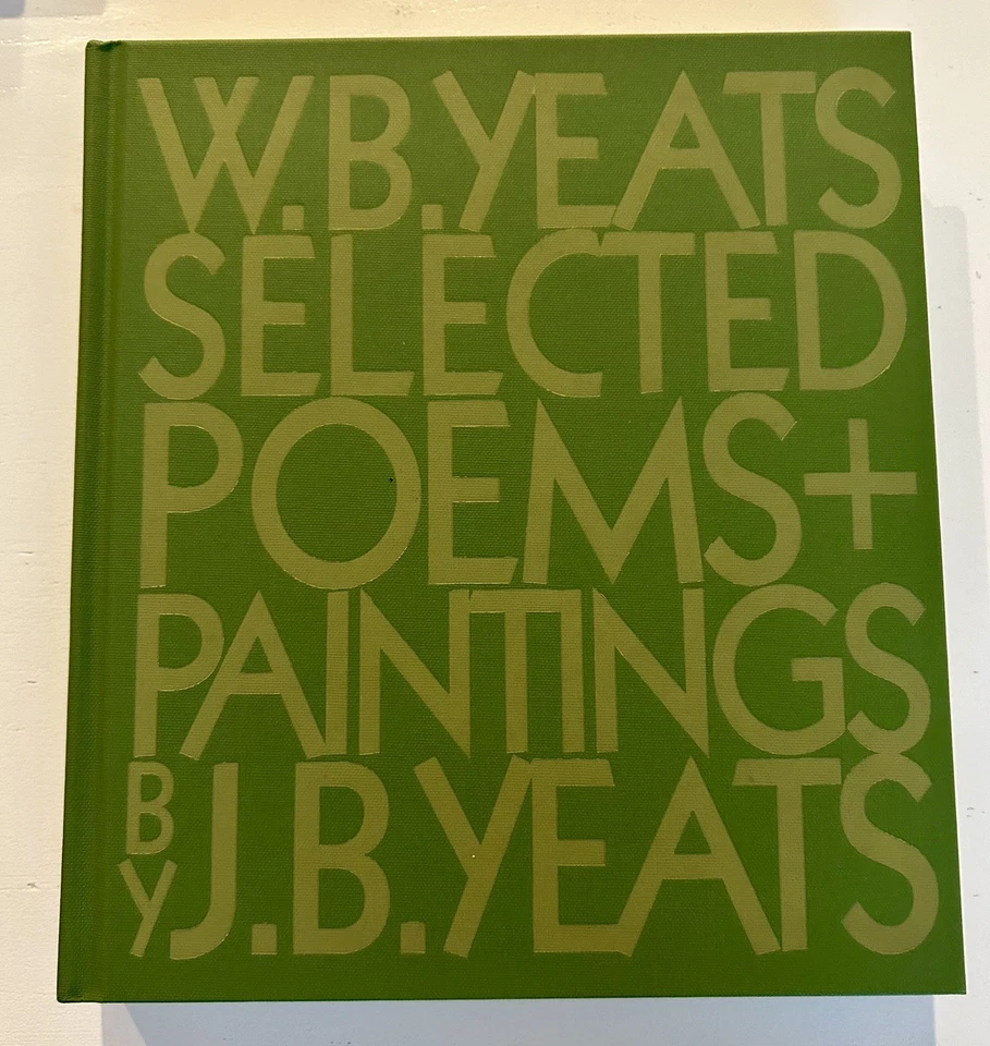 W.B. Yeats Selected Poems + Paintings By J.B Yeats - Folio Society in Slipcase Foto 3 de 4