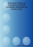 Diego A. LóPez RodríGuez | EducacióN FíSica En EducacióN Primaria (Unidades...