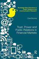 Trust, Power And Public Relations In Financial Markets Clea Bourne Taschenbuch