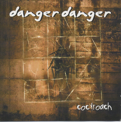 DANGER DANGER Cockroach ( CD 2001 Low Dice Rec. )