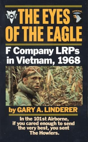 The Eyes of the Eagle: F Company LRP..., Linderer, Gary - Linderer, Gary