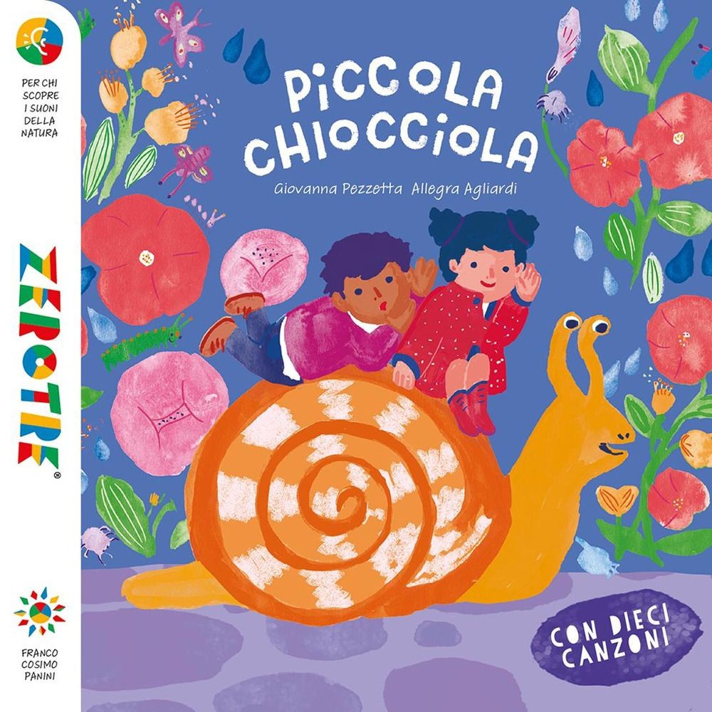 Libri Pezzetta Giovanna - Piccola Chiocciola. Ediz. A Colori