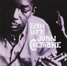 Coltrane John / Lush Life von Coltrane,John | CD | Zustand sehr gut