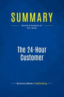 Businessnews Publishing | Summary: The 24-Hour Customer | Taschenbuch | Englisch