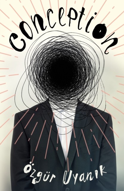 Conception by Ozgur Uyanik PAPERBACK 9781912054879