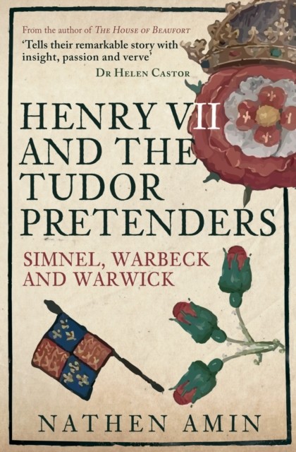 Henry VII and the Tudor Pretenders by Nathen Amin (Paperback Book)