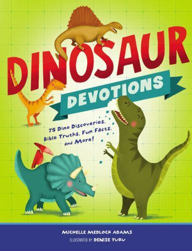 Dinosaur Devotions: 75 Dino Discoveries, Bible - 9781400209026, Adams, hardcover