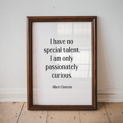 Passionately Curious Albert Einstein Quote, Bedroom Prints, Home Wall Decor