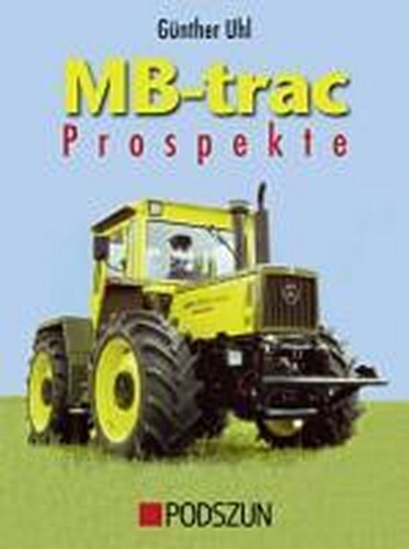 MB-trac Prospekte, Günther Uhl