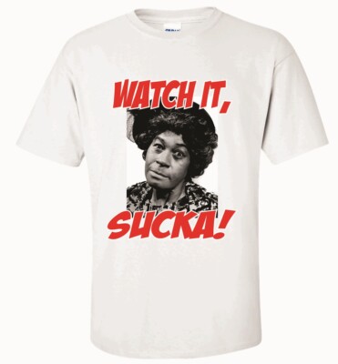 AUNT ESTHER WATCH IT SUCKA T-SHIRT RETRO COMEDY SANFORD SON REDD