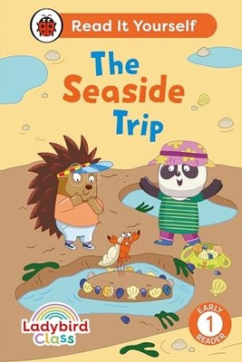 Ladybird Class The Seaside Trip: Read It Yourself - Level 1 Early Reader