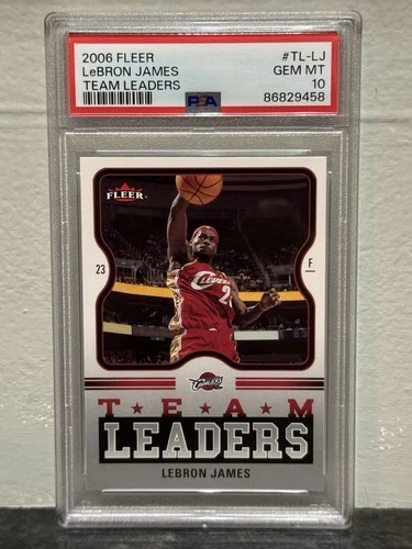 LEBRON JAMES 2006 FLEER TEAM LEADERS BASKETBALL CARD #TL-LJ PSA 10 CAVALIERS