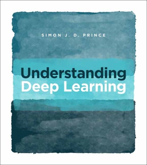 Understanding Deep Learning 9780262048644 - Free Tracked Delivery